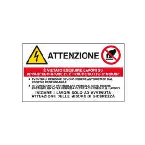 Cartello allum. 21x 28 "attenzione è vietato eseguire lavori"