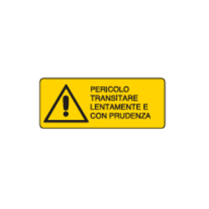 Cartello alluminio 12.5x 35 "transitare lentamente"